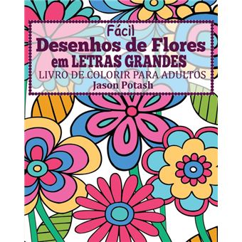 Facil Desenhos De Flores Em Letras Grandes Livro De Colorir Para Adultos - 1