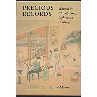 Precious Records - Women in China's Long Eighteenth Century - Paperback - 1997 - 1