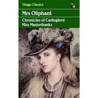 Chronicles Of Carlingford Miss Marjoribanks - 1