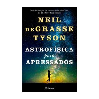 ASTROFÍSICA PARA APRESSADOS: 2ª EDIÇÃO - 1
