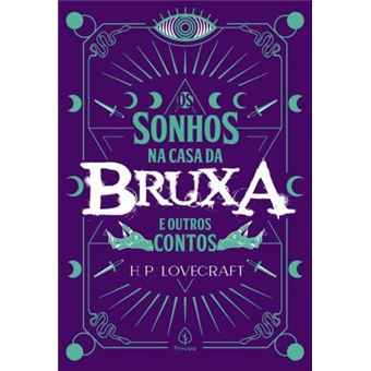 Os sonhos na casa da bruxa e outros contos - 1