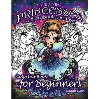 Fairy Tale Princesses  Storybook Darlings Coloring Book For Beginners - 1