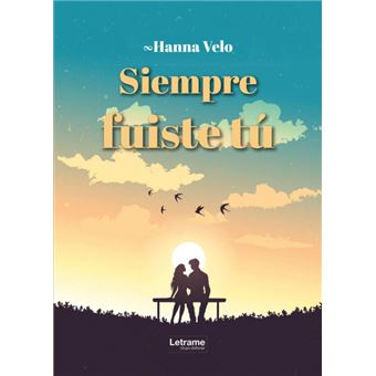 Siempre Fuiste Tú - 1