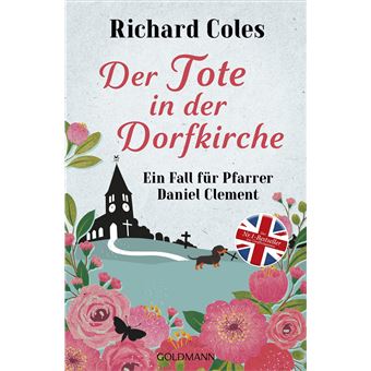 Richard Coles, Ein Fall für Pfarrer Daniel Clement - Der Tote in der Dorfkirche | Richard Coles - 1