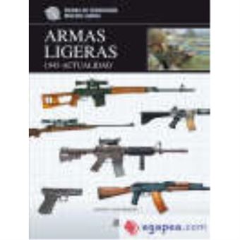Armas Ligeras 1.945-Actualidad - Dougherty, Martin J. - 1