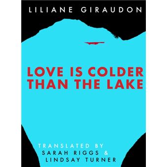 Love Is Colder Than The Lake - 1
