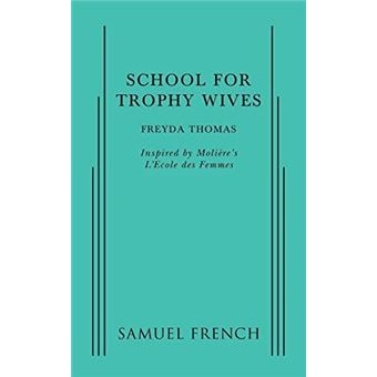 School For Trophy Wives - 1