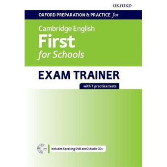 Oxford preparation and practice for Cambridge English first for Schools. Examen trainer - 1