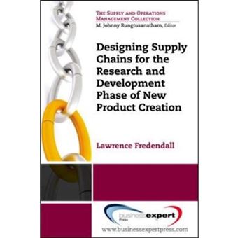 Designing Supply Chains for New Product Development - Paperback - 2013 - 1