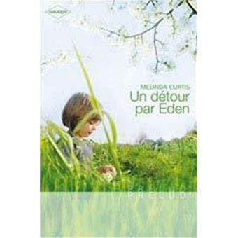 Un détour par Eden - 1