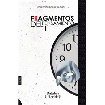 Fragmentos Del Pensamiento. Tomo I - 1