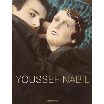 Youssef Nabil - Hardback - 2013 - 1