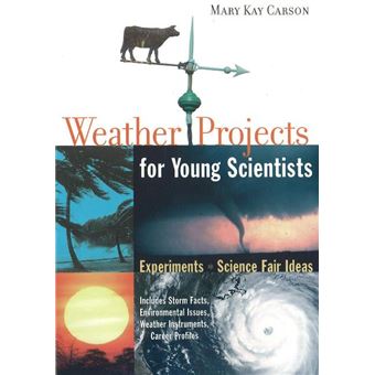 Weather Projects for Young Scientists - Experiments and Science Fair Ideas - Paperback - 2006 - 1