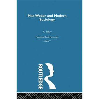 Max Weber & Mod Sociology V 5 - Paperback - 2014 - 1