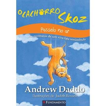 O Cachorro Skoz. Passeio No Ar - 1