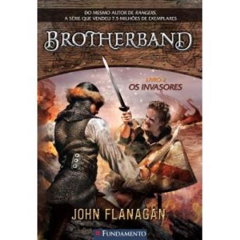 Os Invasores - Volume 2. Série Brotherband - 1