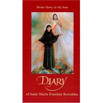Diary Of Saint Maria Faustina Kowalska - 1