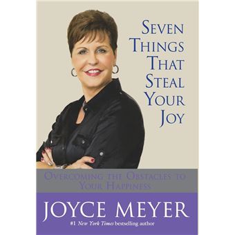 Seven Things That Steal Your Joy - 1