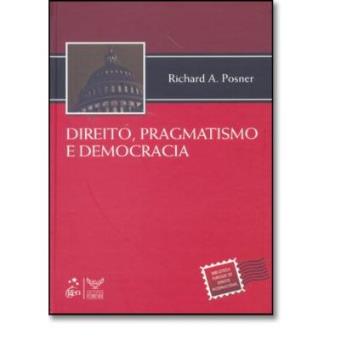 Direito, Pragmatismo E Democracia - 1