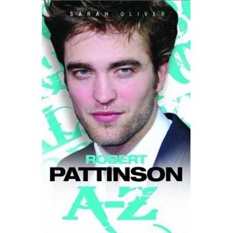 Robert Pattinson A-Z - 1