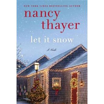 Let It Snow A Novel - 1
