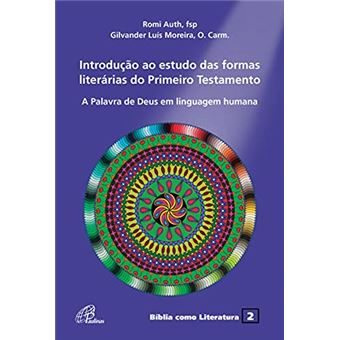 Introdução Ao Estudo Das Formas Literárias Do Primeiro Testamento - 1