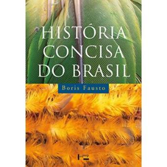 História Concisa Do Brasil - 1