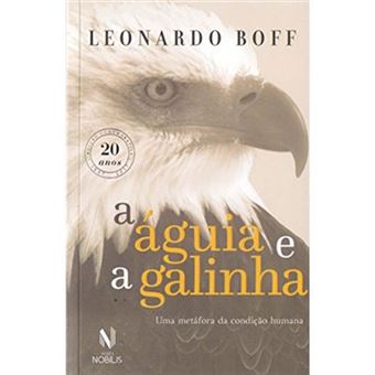 A Águia E A Galinha - 1