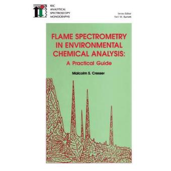 Flame Spectrometry in Environmental Chemical Analysis - A Practical Guide - Hardback - 1994 - 1
