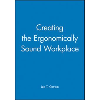 Creating the Ergonomically Sound Workplace - Paperback - 1994 - 1