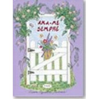 Ama-Me Sempre - 1