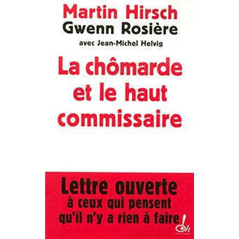 La Chômarde Et Le Haut Commissaire - 1