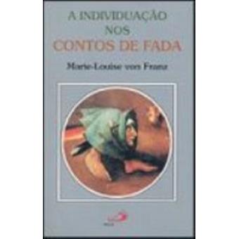 A Individuação Nos Contos De Fadas - 1