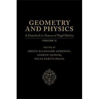 Geometry And Physics Volume 2 A Festschrift In Honour Of Nigel Hitchin - 1
