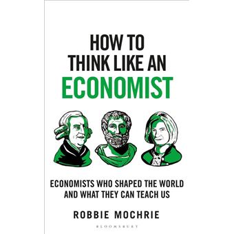 How To Think Like An Economist - 1
