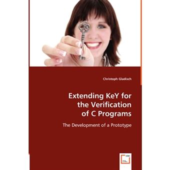 Extending Key for the Verification of C Programs - Paperback / softback - 2008 - 1