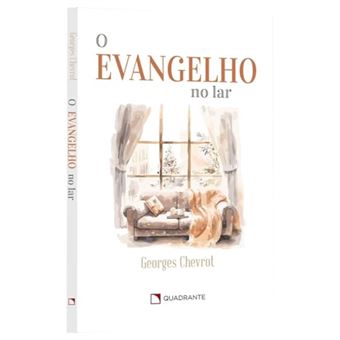 O Evangelho No Lar - 1