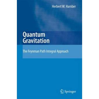 Quantum Gravitation - The Feynman Path Integral Approach - Paperback - 2010 - 1
