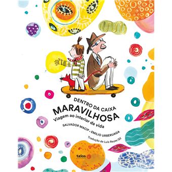 Dentro da caixa maravilhosa: Viagem ao interior da vida - 1