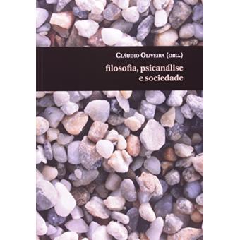 Filosofia, Psicanalise E Sociedade - 1