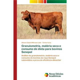 Granulometria Materia Seca E Consumo De Dieta Para Bovinos Senepol - 1