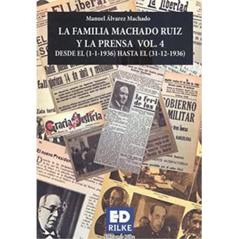 La Familia Machado Ruiz Y La Prensa Vol. 4 (1936) - 1