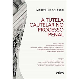A Tutela Cautelar No Processo Penal - 1