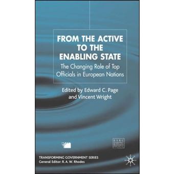 From the Active to the Enabling State - The Changing Role of Top Officials in European Nations - Hardback - 2006 - 1