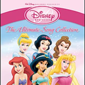 Disney Princess: The Ultimate Song Collection - 1