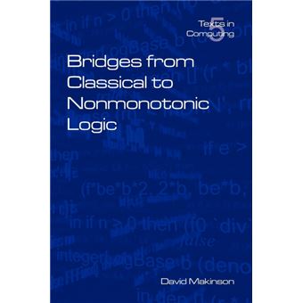 Bridges from Classical to Nonmonotonic Logic - Paperback - 2005 - 1