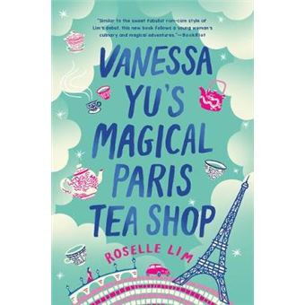 Vanessa Yu's Magical Paris Tea Shop - 1