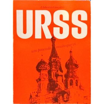 U.r.s.s. um pouco do muito que vi. - 1