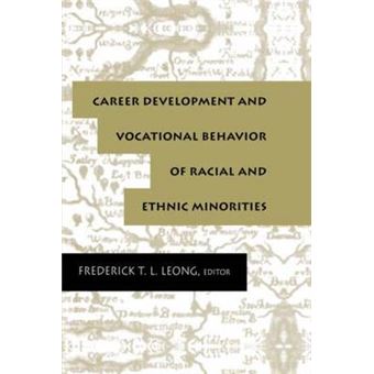 Career Development and Vocational Behavior of Racial and Ethnic Minorities - Hardback - 1995 - 1