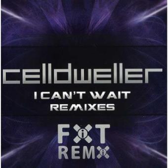 I Can't Wait Remixes - 1